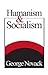 Humanism and Socialism
