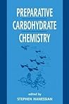 Preparative Carbohydrate Chemistry Preparative Carbohydrate Chemistry