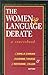 The Women and Language Debate: A Sourcebook