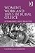Women's Work and Lives in Rural Greece: Appearances and Realities