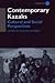 Contemporary Kazaks: Cultural and Social Perspectives