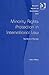Minority Rights Protection in International Law (Research in Migration and Ethnic Relations)