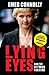 Lying Eyes: And the Hitman for Hire