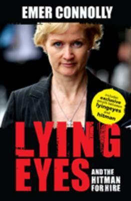 Lying Eyes: And the Hitman for Hire
