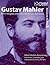 Gustav Mahler: New Insights Into His Life, Times and Work (Guildhall Research Studies)