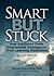 Smart But Stuck: How Resilience Frees Imprisoned Intelligence from Learning Disabilities