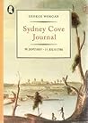 Sydney Cove Journal by George B. Worgan