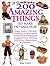 200 Amazing Things to Make, Do & Play!