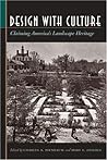 Design With Culture: Claiming America's Landscape Heritage