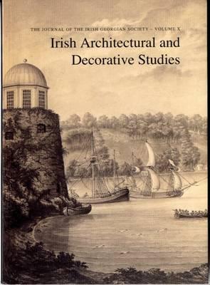 Irish Architectural and Decorative Studies (v. 10)