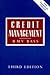Credit Management : How to Manage Credit Effectively and Make a Real Contribution to Profits