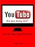 YouTube - Are you doing thi...