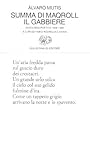 Summa di Maqroll il Gabbiere: Antologia poetica 1948-1988 Summa di Maqroll il Gabbiere: Antologia poetica 1948-1988