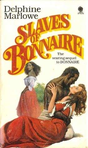 Slaves of Bonnaire (Mass Market Paperback)