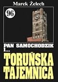 Pan Samochodzik i toruńska tajemnica