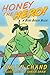 Honey the Hero (a Bird Brai...