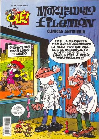 Mortadelo y Filemón: Clínicas Antibirria (Paperback)