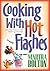 Cooking with Hot Flashes: And Other Ways to Make Middle Age Profitable