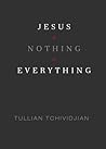 Jesus + Nothing =...