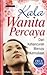 Kala Wanita Percaya