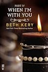 When I'm with You by Beth Kery