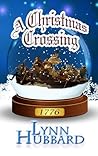 A Christmas Crossing A Christmas Crossing