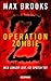 Operation Zombie: Wer länger lebt, ist später tot