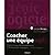 Coacher une équipe agile. Guide pour les ScrumMasters, les ch... by Véronique Messager Rota