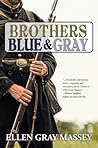 Brothers, Blue and Gray by Ellen Gray Massey