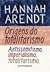 Origens do totalitarismo by Hannah Arendt