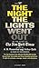 The Night the Lights Went Out by A.M. Rosenthal