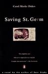 Saving St. Germ: A Novel