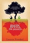 Adeus, por enquanto by Laurie Frankel