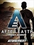 Atonement-After Earth: Ghost Stories