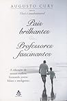 Pais Brilhantes, ...