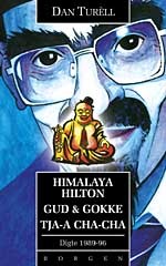 Himalaya Hilton - Gud & Gokke - Tja-a cha cha (Paperback)