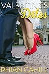Valentine's Dates by Rhian Cahill
