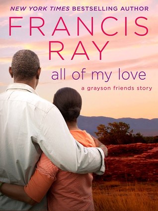 All of My Love (Grayson Friends, #9)