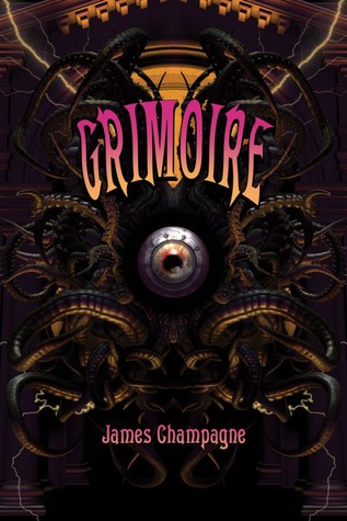Grimoire: A Compendium of Neo-Goth Narratives (Paperback)
