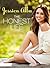 The Honest Life: Living Naturally and True to You