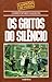 Os Gritos do Silêncio