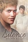 Silence by Shawn Bailey Silence by Shawn Bailey