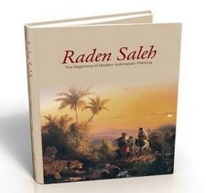 Raden Saleh: Awal Seni Lukis Modern Indonesia