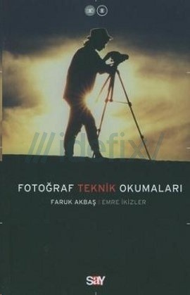 Fotoğraf Teknik Okumaları