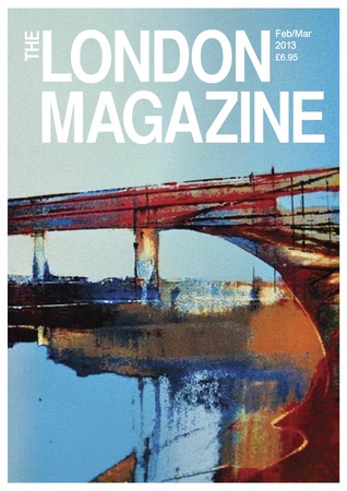 The London Magazine February/March 2013 (Kindle Edition)