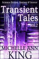 Transient Tales Volume 2 (Kindle Edition)