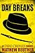 Day Breaks (Dire Calls 1)
