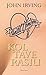 Kol tave rasiu by John Irving Kol tave rasiu by John Irving