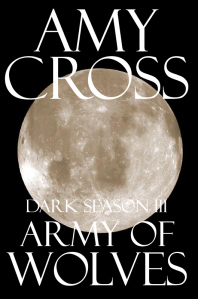 Army of Wolves (Dark Season, #3)