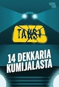 Taksi – 14 dekkaria kumijalasta